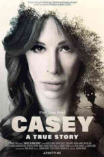 Casey: A True Story (2021)