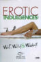 Erotic Indulgences Wet, Wild & Wicked (2004) Poster