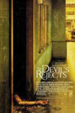 The Devil's Rejects (2005) Poster