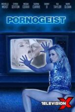 Pornogeist (2018) XXX Movie Download