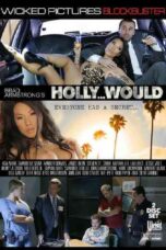 Holly...Would (2014) XXX Movie Download