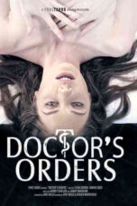 Doctor's Orders (2017)