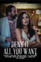 Deny It All You Want (2022)