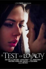 A Test Of Loyalty (2022)