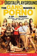 The Gang Makes A Porno: A DP XXX Parody (2018)