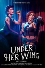 Transfixed: Under Her Wing (2023)