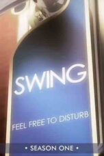 Swing: Season 1 (2011)