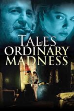 Tales of Ordinary Madness (1981)