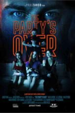 The Party's Over (2025)