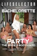 The Bachelorette Party the Brides Bodyguard (2025)
