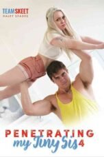 Penetrating My Tiny Sis 4 (2024)