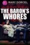 The Baron's Whores (2014) The Baron's Whores (2014)