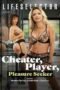 Cheater, Player, Pleasure Seeker (2026) Cheater, Player, Pleasure Seeker (2026)