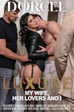 Luxure: My Wife, Her Lovers and I (2026) Luxure: My Wife, Her Lovers and I (2026)